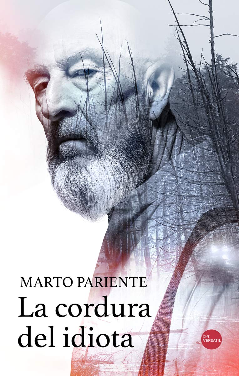 La Cordura del Idiota
