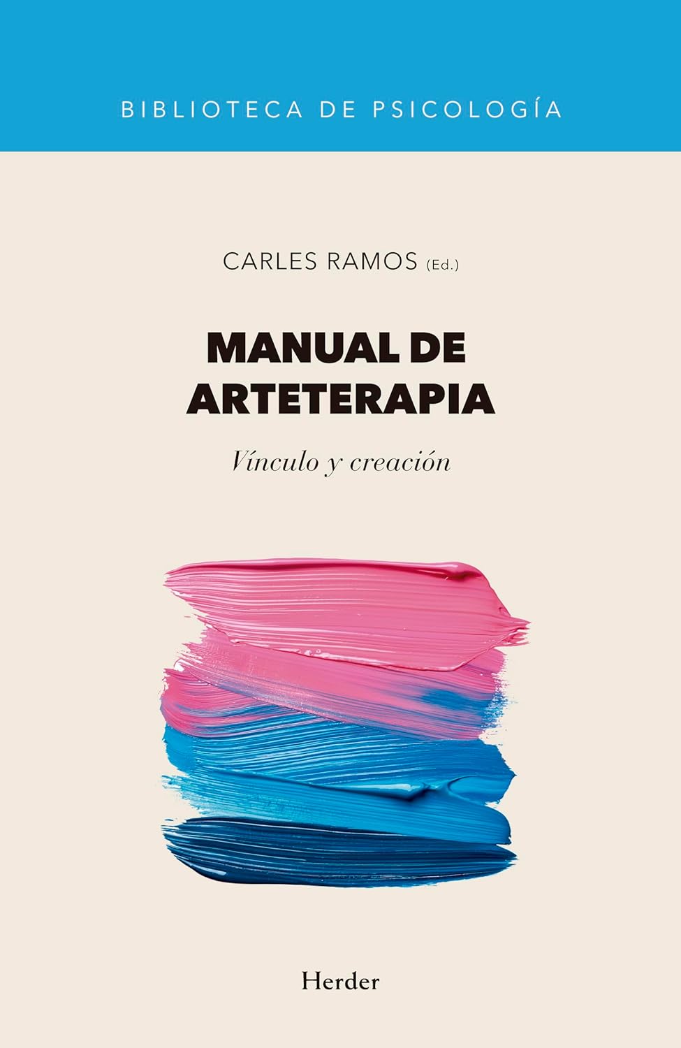 Manual de Arteterapia: Vinculo y Creacion