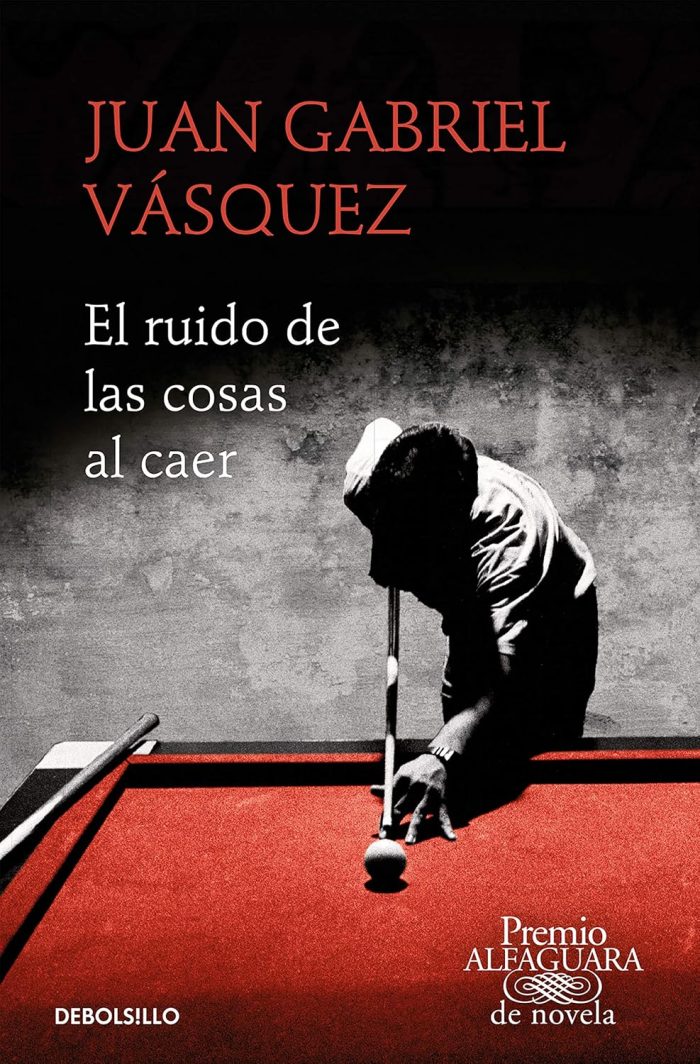 El ruido de las cosas al caer El ruido de las cosas al caer