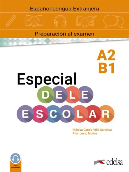 Especial DELE Escolar A2-B1 + Audio descargable
