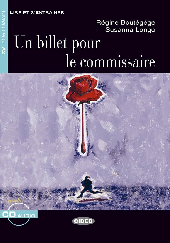 Un Billet pour le commissaire + Audio CD Niveau A2