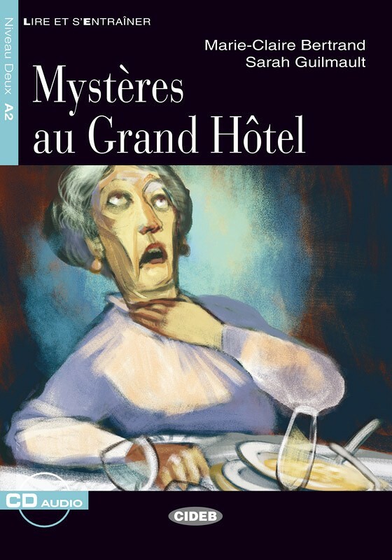 Mysteres au Grand Hotel  + Audio CD Niveau A2