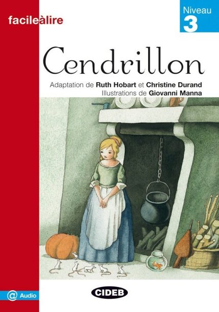 Cendrillon + livre audio gratuit Niveau 3