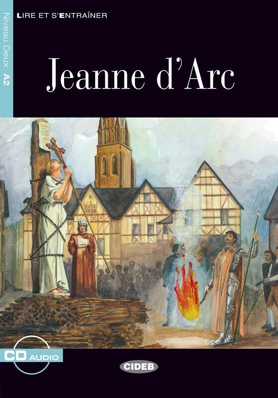 Jeanne d'Arc + Livre Audio Gratuit Niveau A2
