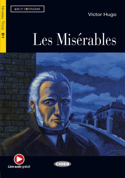 Les Miserables + Livre Audio Gratuit Niveau B1
