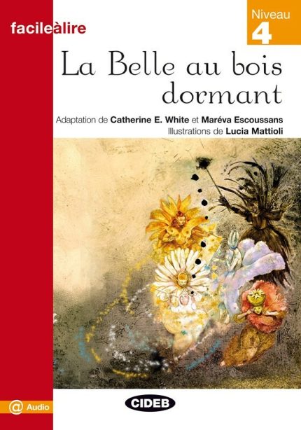 La Belle au bois dormant + Livre audio gratuit Niveau 4