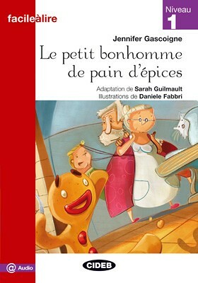 Le petit bonhomme de pain d’epices + Audio gratuit Niveau 1