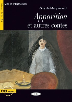 Apparition et autres contes + Audio CD Niveau B1