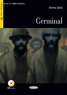 Germinal + Audio CD Niveau B1