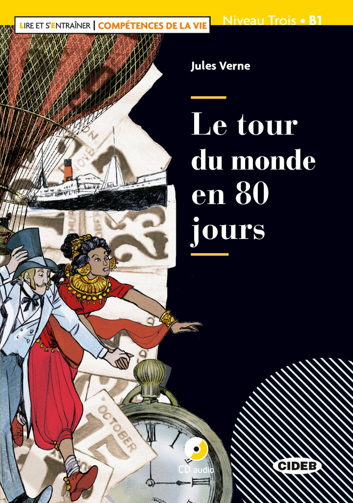 Le tour du monde en 80 jours + audio gratuit Niveau B1