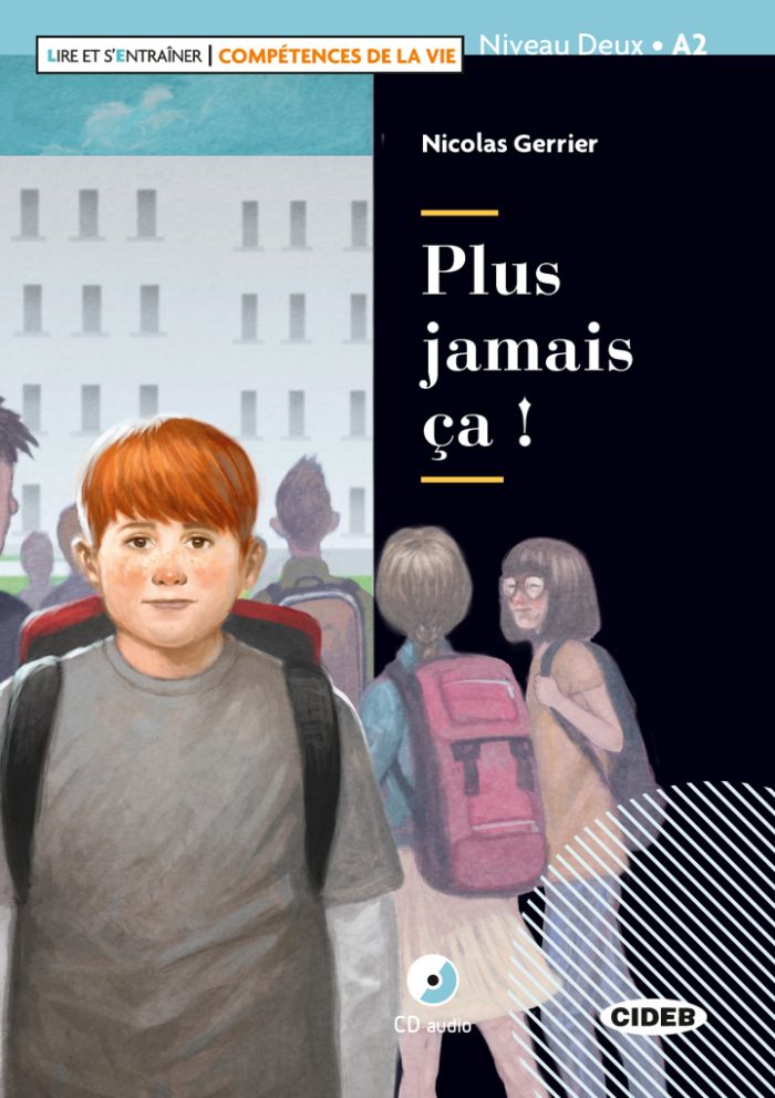 Plus jamais ca!+ Audio CD Niveau A2 Plus jamais ca!+ Audio CD Niveau A2