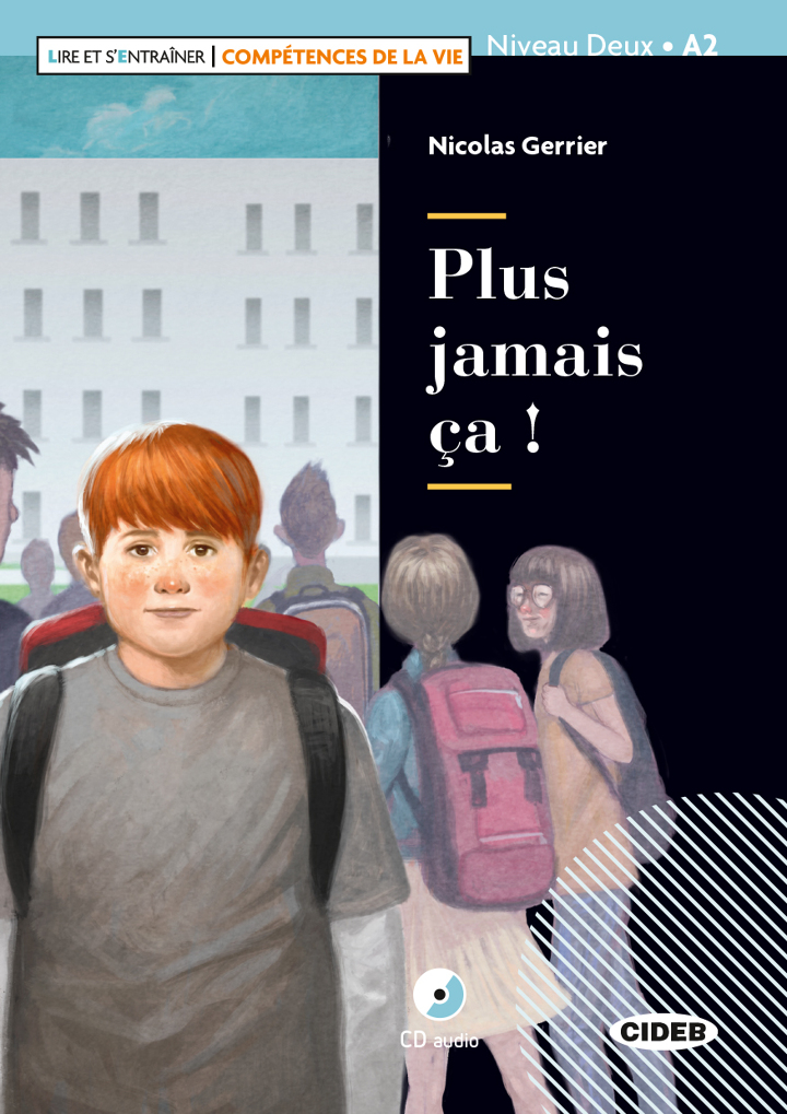 Plus jamais ca!+ Audio CD Niveau A2