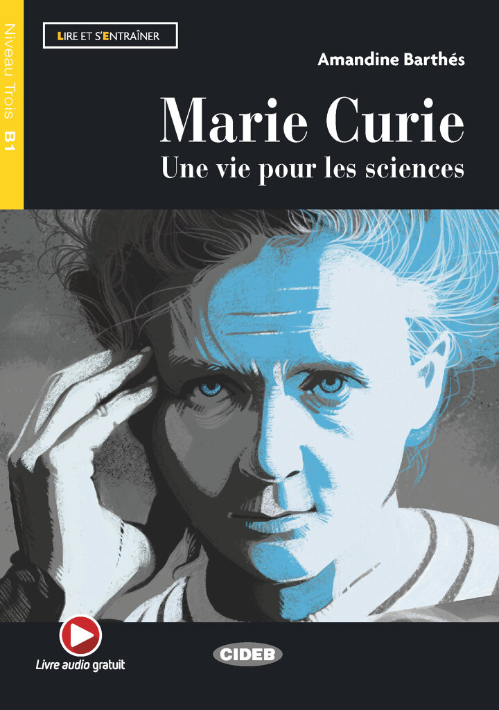 Marie Curie + Livre audio gratuit Niveau B1
