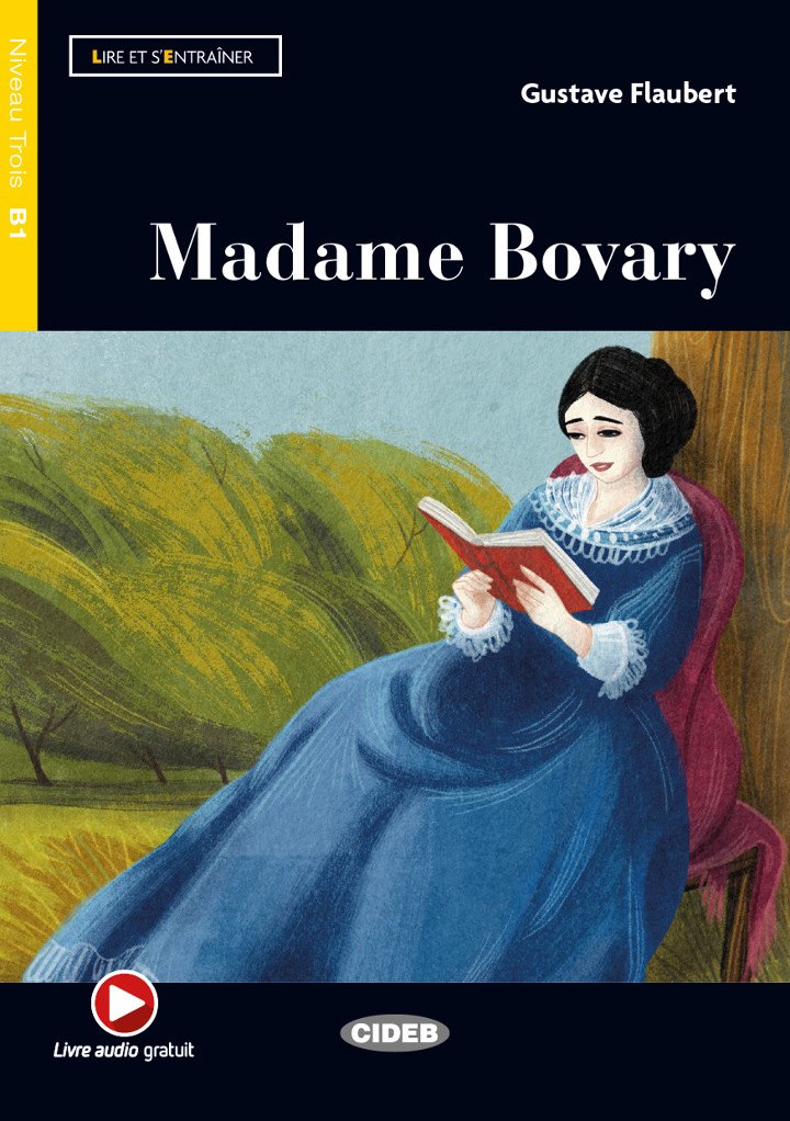 Madame Bovary + Livre Audio Gratuit Niveau B1