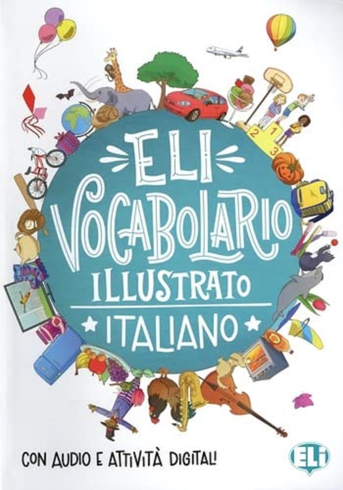 ELI Vocabolario Illustrato con Audio e Attivita Digital