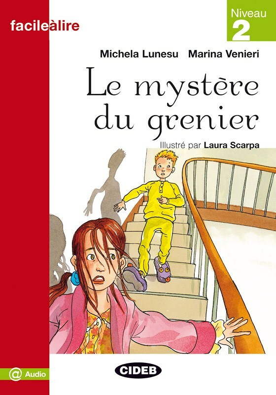 Le Mystere du grenier + Audio gratuit Niveau 2