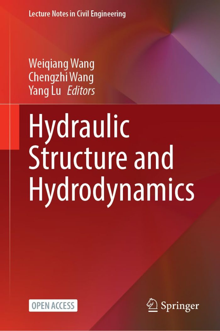 Hydraulic Structure and Hydrodynamics Hydraulic Structure and Hydrodynamics