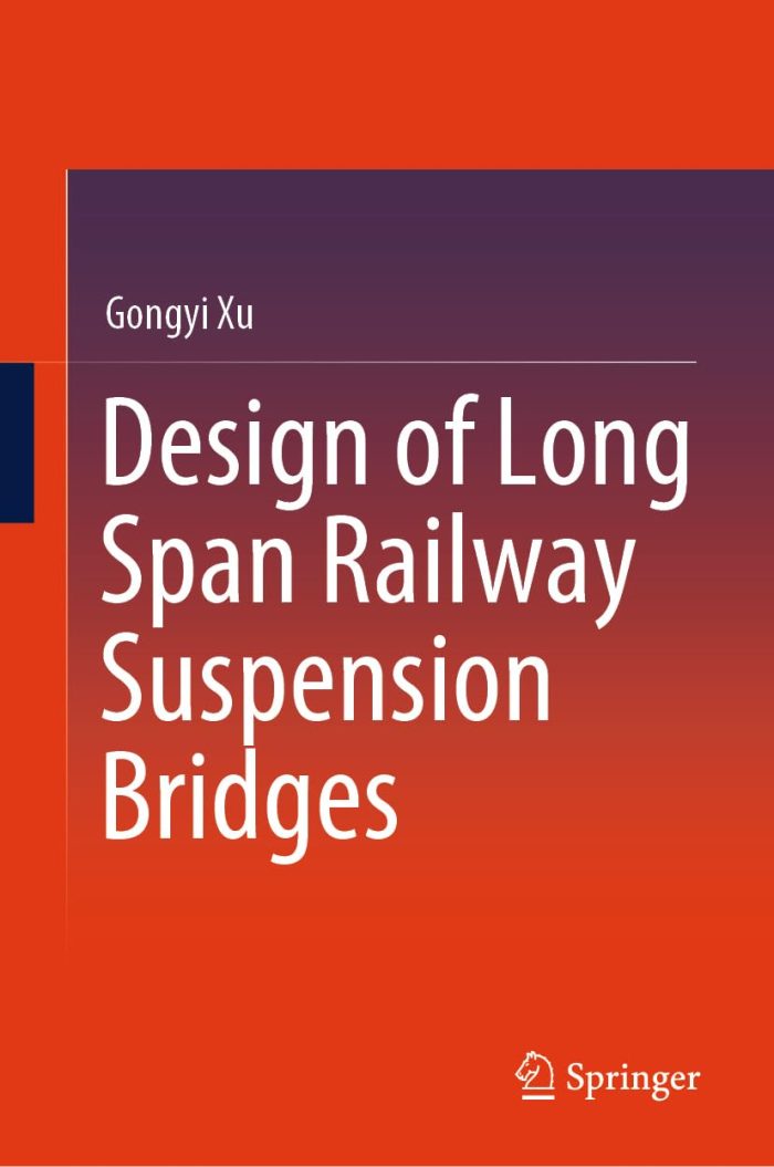 Design of Long Span Railway Suspension Bridges Design of Long Span Railway Suspension Bridges