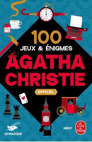 100 JEUX ET ENIGMES AGATHA CHRISTIE -