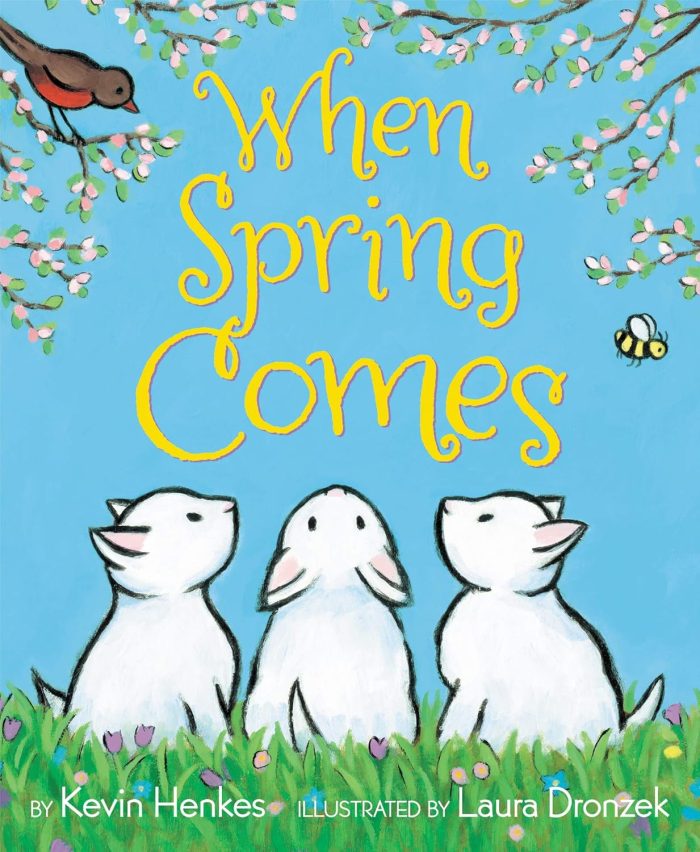 When Spring Comes When Spring Comes