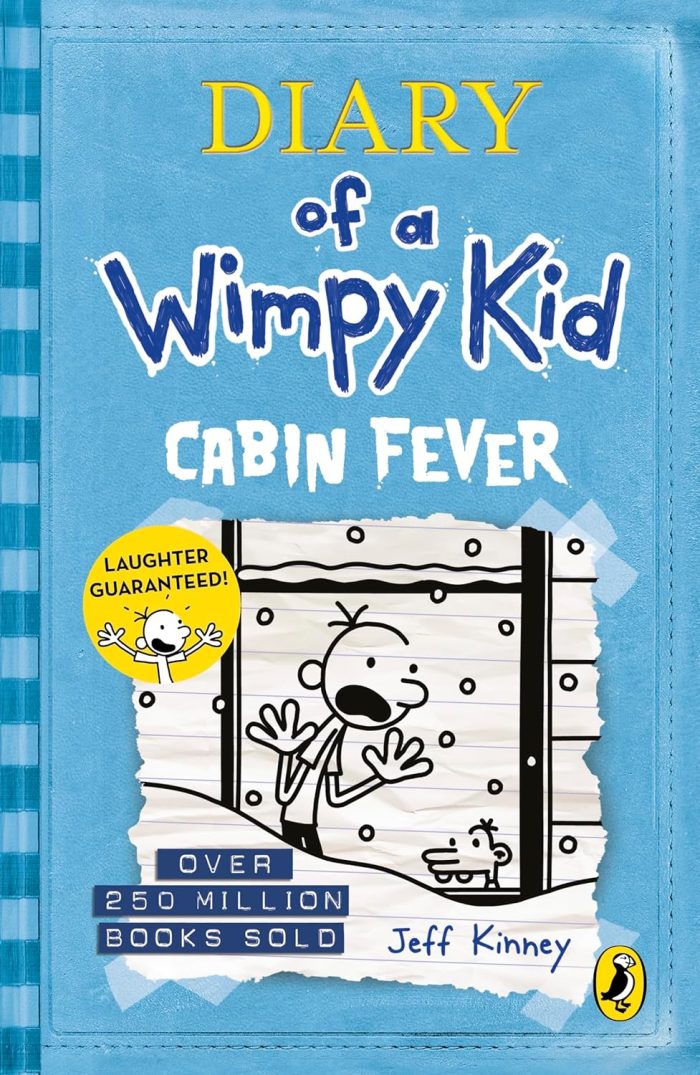 Diary of a Wimpy Kid #6 Cabin Fever Diary of a Wimpy Kid #6 Cabin Fever