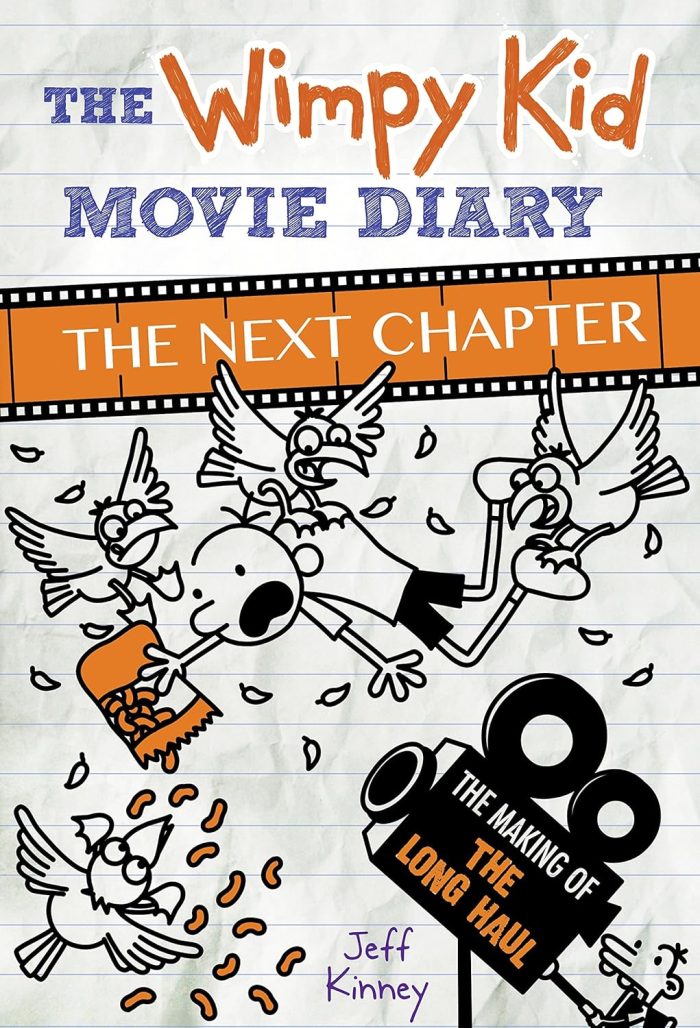 The Wimpy Kid Movie Diary: The Next Chapter - The Making of The Long Haul (hardcover) The Wimpy Kid Movie Diary: The Next Chapter - The Making of The Long Haul (hardcover)