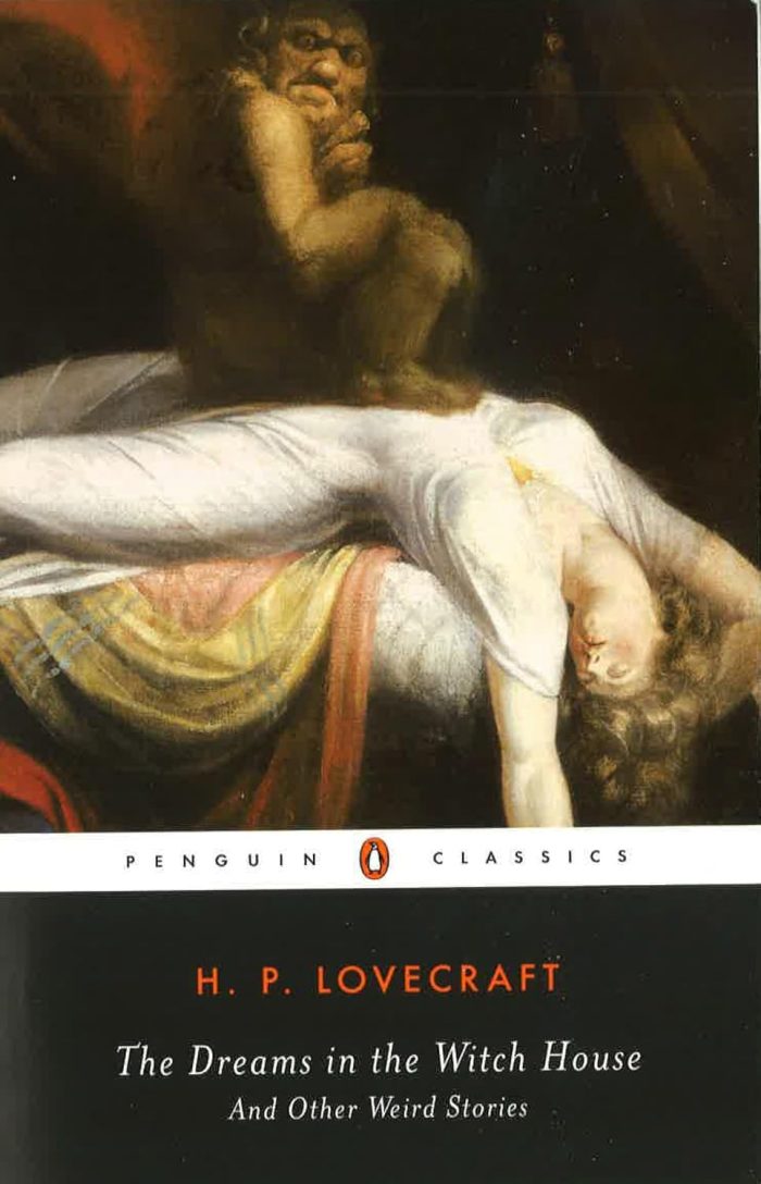 The Dreams in the Witch House and Other Weird Stories The Dreams in the Witch House and Other Weird Stories