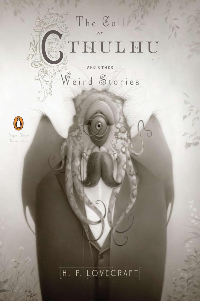 The Call of Cthulhu and Other Weird Stories (Penguin Classics Deluxe Edition) The Call of Cthulhu and Other Weird Stories (Penguin Classics Deluxe Edition)