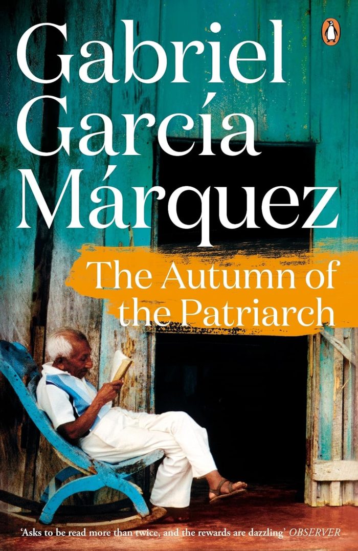 The Autumn of the Patriarch The Autumn of the Patriarch