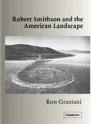 Robert Smithson and the American Landscape