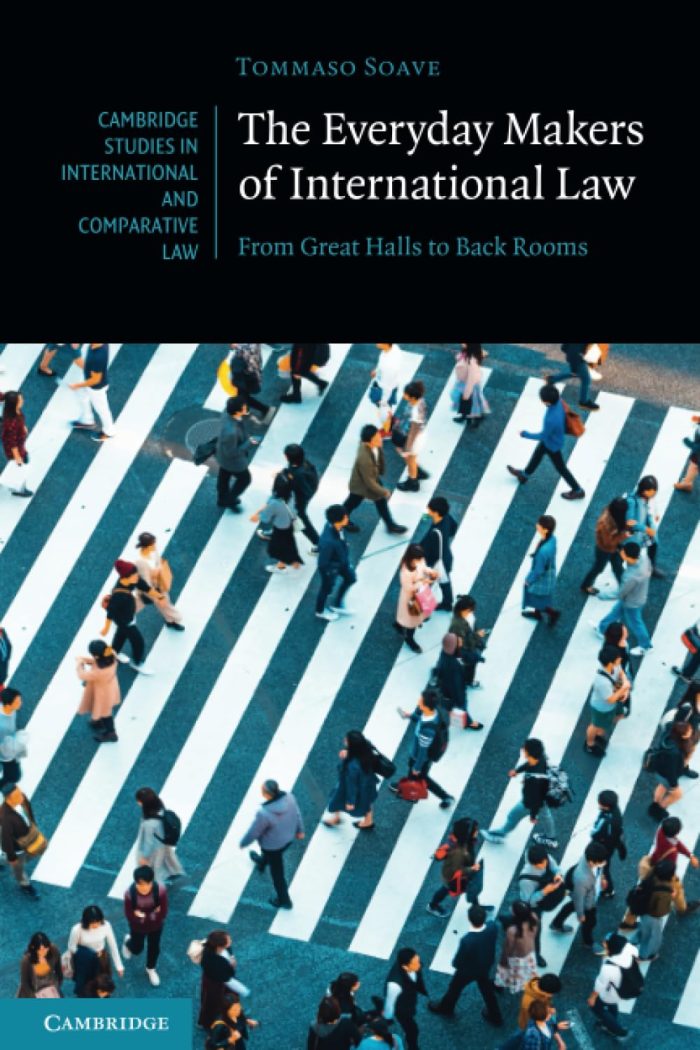 The Everyday Makers of International Law The Everyday Makers of International Law