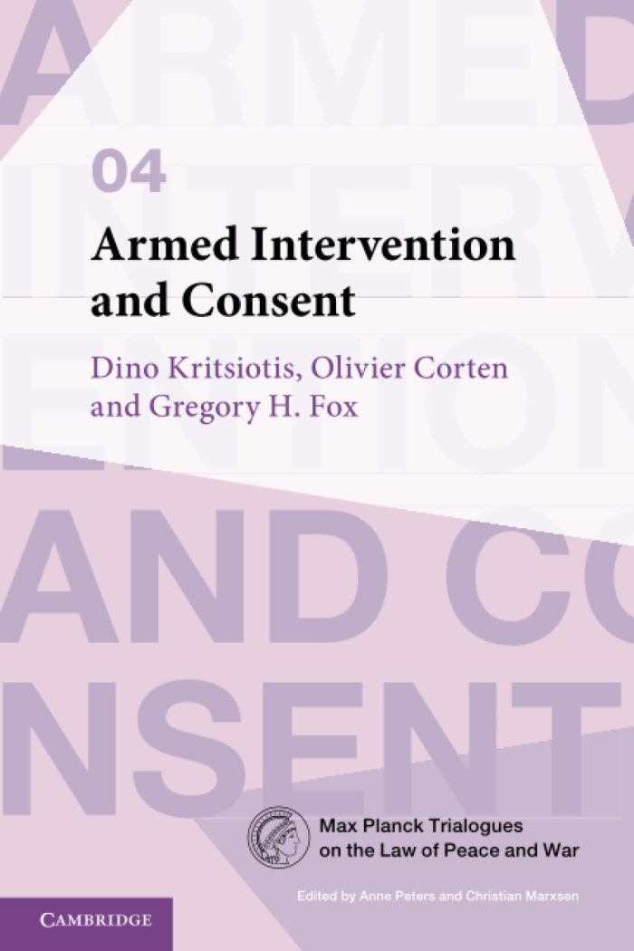 Armed Intervention and Consent Armed Intervention and Consent