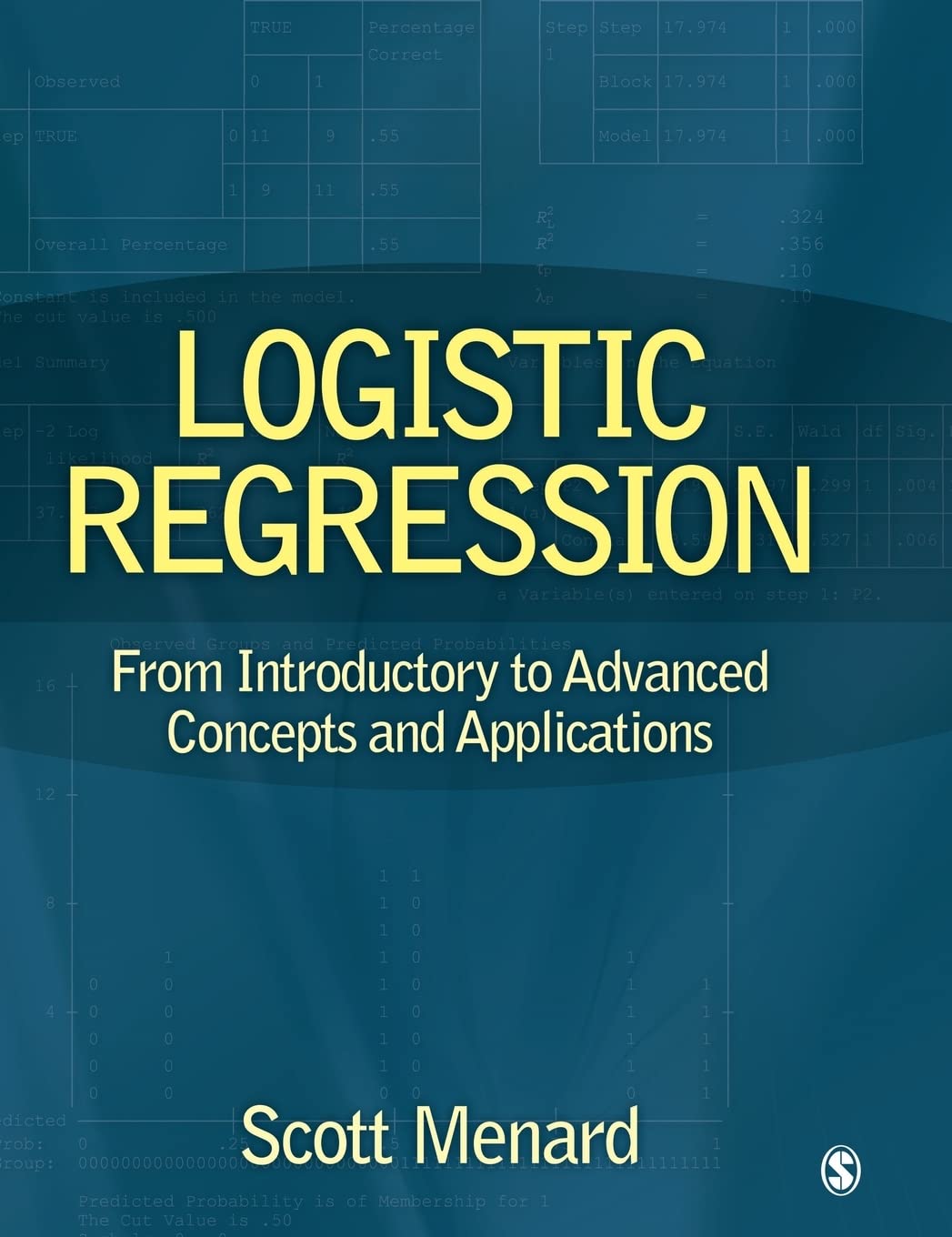 Logistic Regression From Introductory to Advanced Concepts and Applications