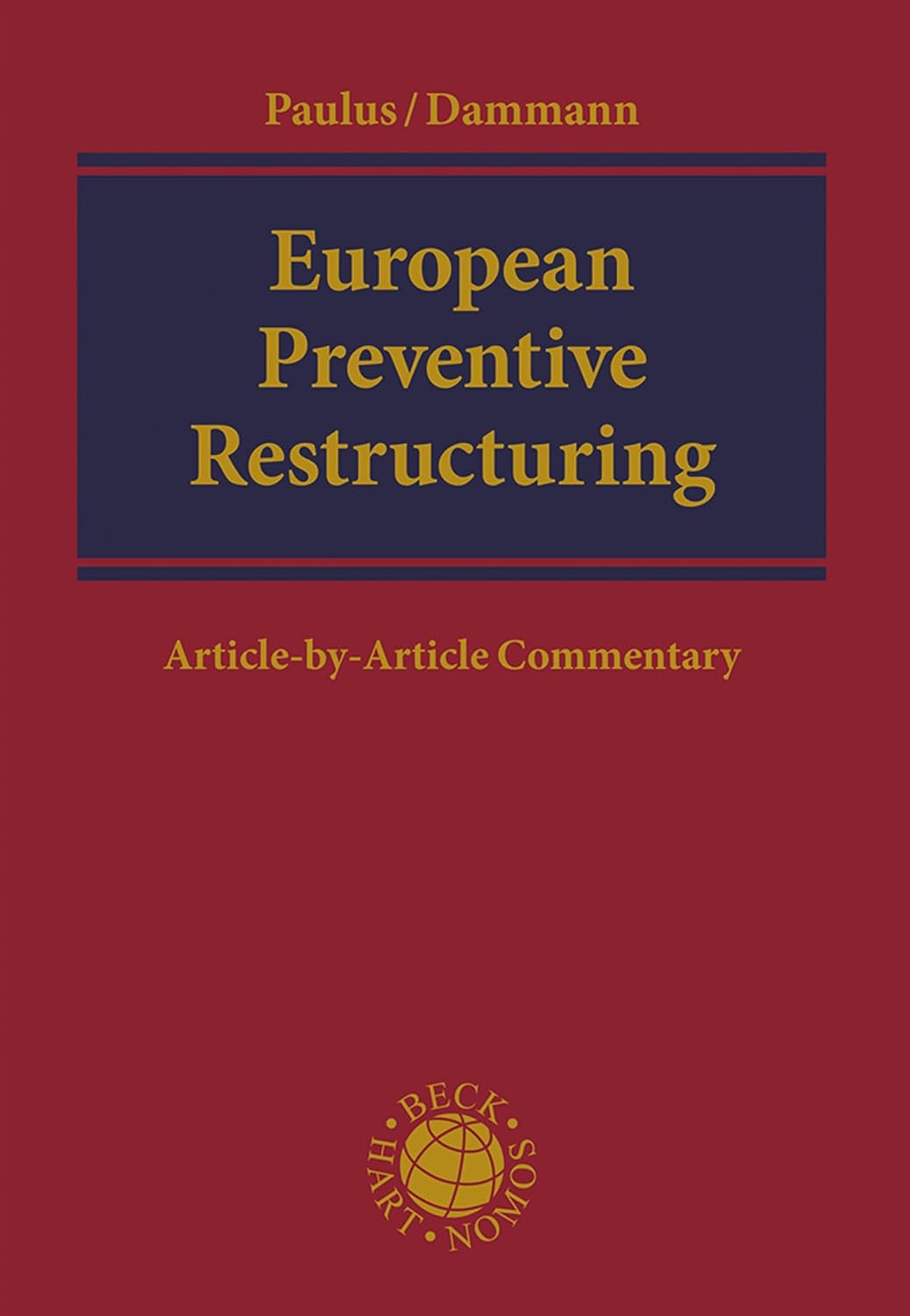 European Preventive Restructuring: An Article-by-Article Commentary