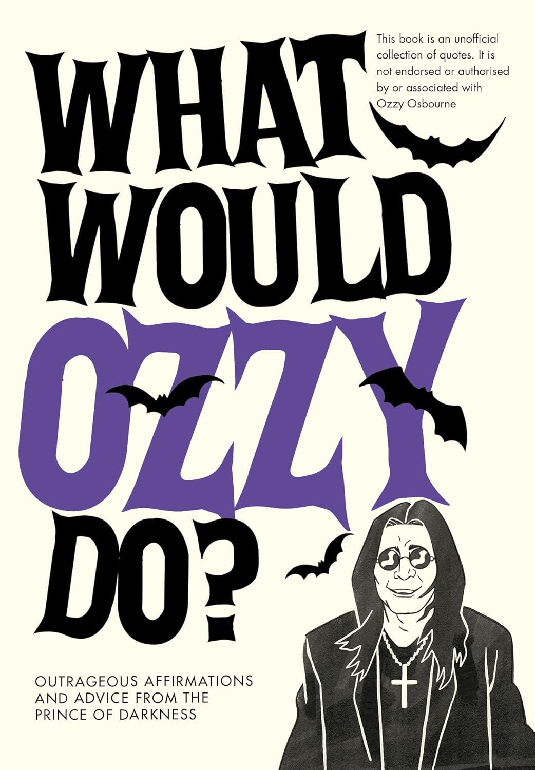 What Would Ozzy Do? Hardback