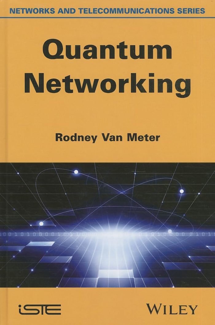 Quantum Networking 1st Edition Quantum Networking 1st Edition