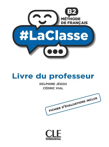 LaClasse Niveau B2 Guide pedagogique