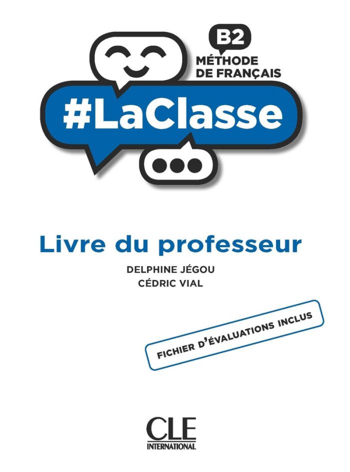 LaClasse Niveau B2 Guide pedagogique LaClasse Niveau B2 Guide pedagogique