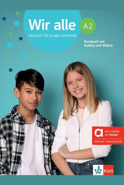 Wir alle A2 Kursbuch mit Audios & Videos (24 Monate) Hybride Ausgabe allango
