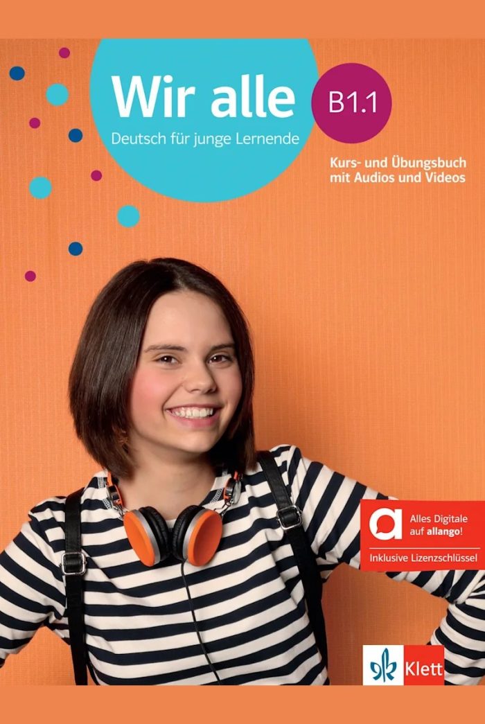 Wir alle B1.1 Kurs- und Ubungsbuch mit Audios und Videos - Hybride Ausgabe allango (24 Monate) Wir alle B1.1 Kurs- und Ubungsbuch mit Audios und Videos - Hybride Ausgabe allango (24 Monate)