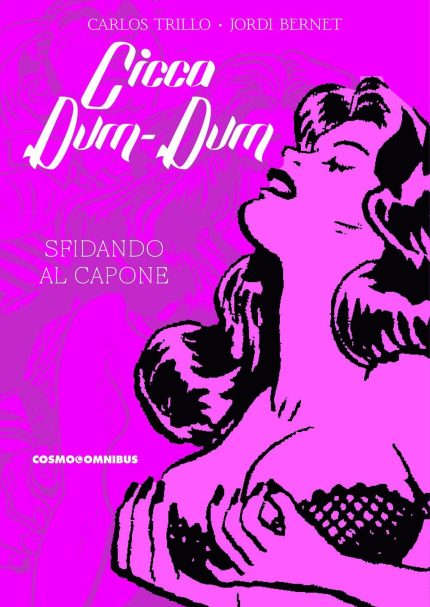 Cicca Dum-Dum Vol. 1: Sfidando Al Capone