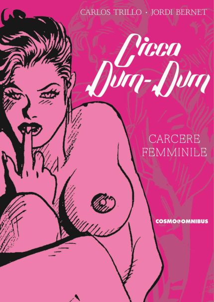 Cicca Dum-Dum Vol. 2: Carcere Femminile