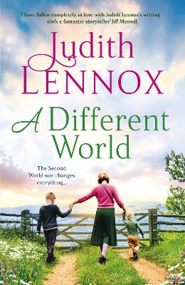 A DIFFERENT WORLD : A BREATHTAKING NOVEL EXPLORING THE HIGHS