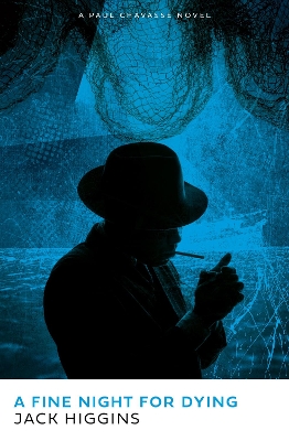 A FINE NIGHT FOR DYING : BOOK 6 PB - JACK HIGGINS