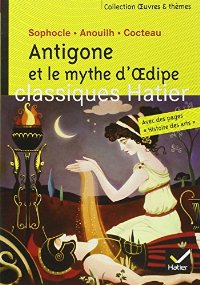 ANTIGONE ET LE MYTHE DOEDIPE PB - JEAN ANOUILH-SOPHOCLE-JEAN