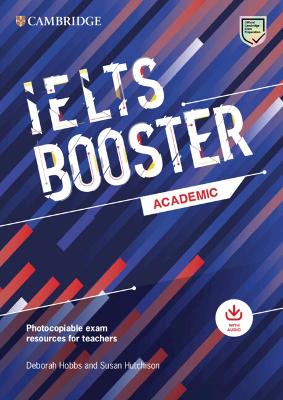 CAMBRIDGE ENGLISH EXAM BOOSTERS IELTS BOOSTER ACADEMIC WITH