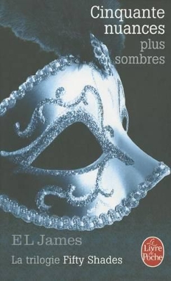 CINQUANTE NUANCES PLUS SOMBRES PB - E L JAMES