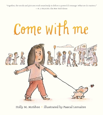 COME WITH ME  HC - HOLLY M. MCGHEE-PASCAL LEMAITRE