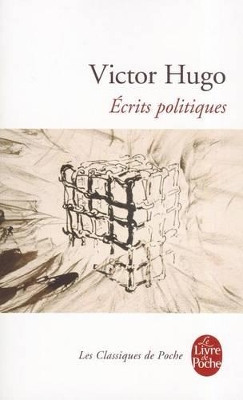 ECRITS POLITIQUES - VICTOR HUGO