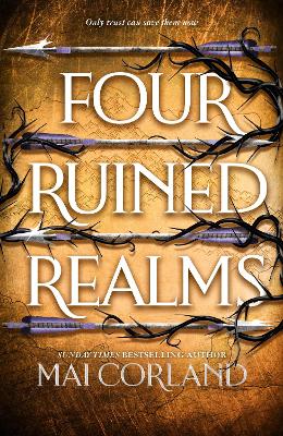 FOUR RUINED REALMS : THE HOTLY ANTICIPATED SEQUEL TO THE SEN